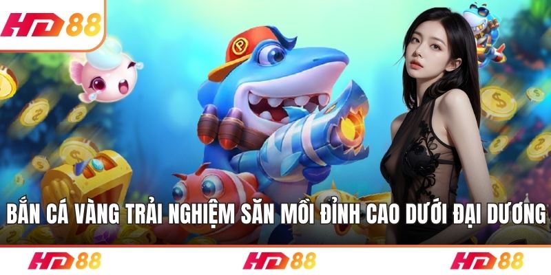 Bắn cá vàng
