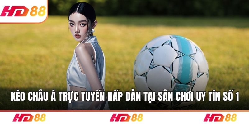 Kèo châu Á