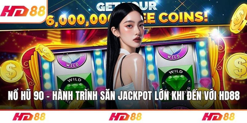 Nổ hũ 90